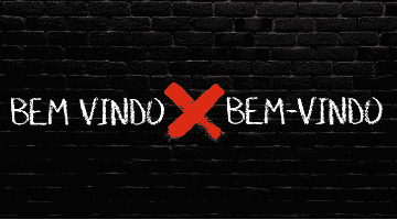 Bem vindo ou bem-vindo com hífen: qual é o certo?