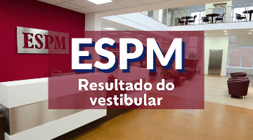 ESPM 2023: resultado do vestibular já está disponível