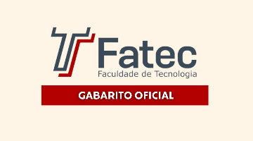 Fatec 2023: gabarito oficial está disponível; acesse já