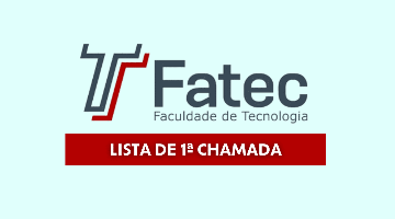 Fatec 2023.2: lista de aprovados é divulgada às 15h
