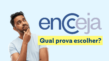 Qual prova escolher no Encceja 2024?
