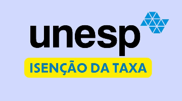 Unesp 2025: começa prazo para pedir isenção da taxa de inscrição; veja datas!