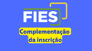 Fies 2024.2: complementação da inscrição termina hoje (12); faça já