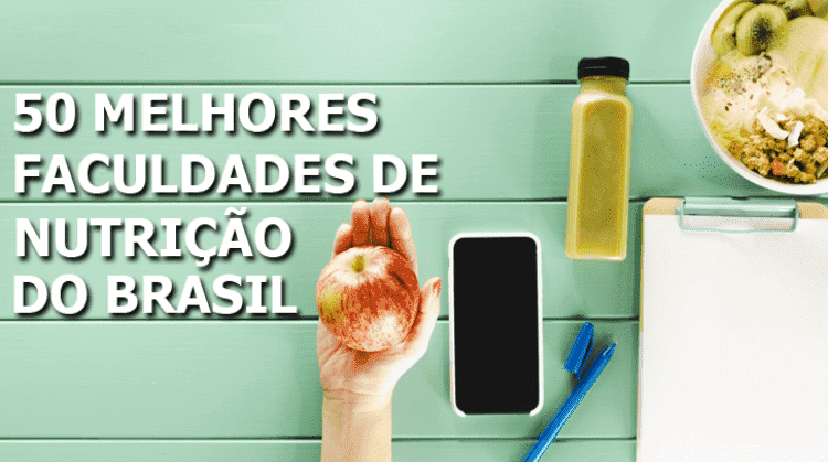 50 melhores faculdades de Nutrição do Brasil, segundo o MEC