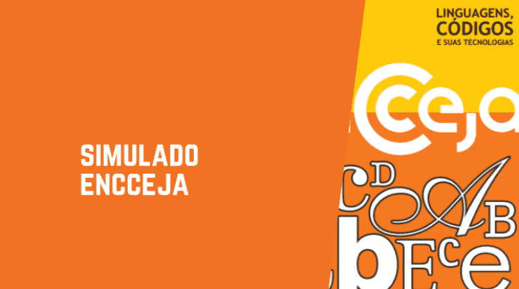 Simulado Encceja:  Linguagens e Códigos e suas Tecnologias
