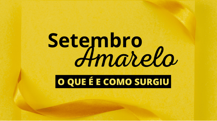 Setembro Amarelo: o que é e como surgiu a data