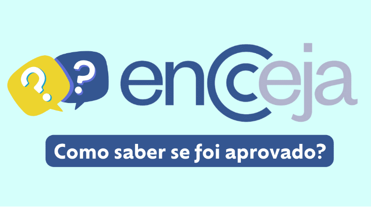 Como saber se passei no Encceja 2026? Veja se você foi aprovado!