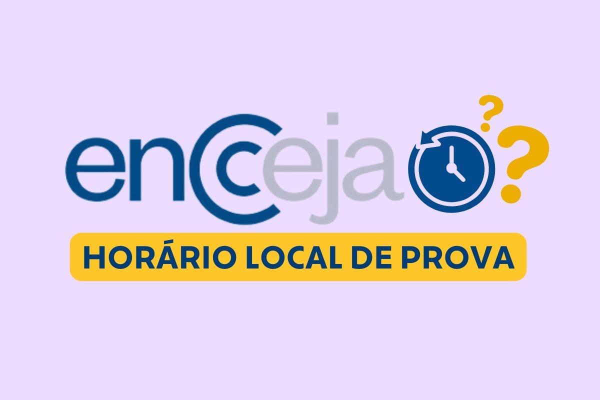 Que horas sai o local de prova do Encceja 2025?