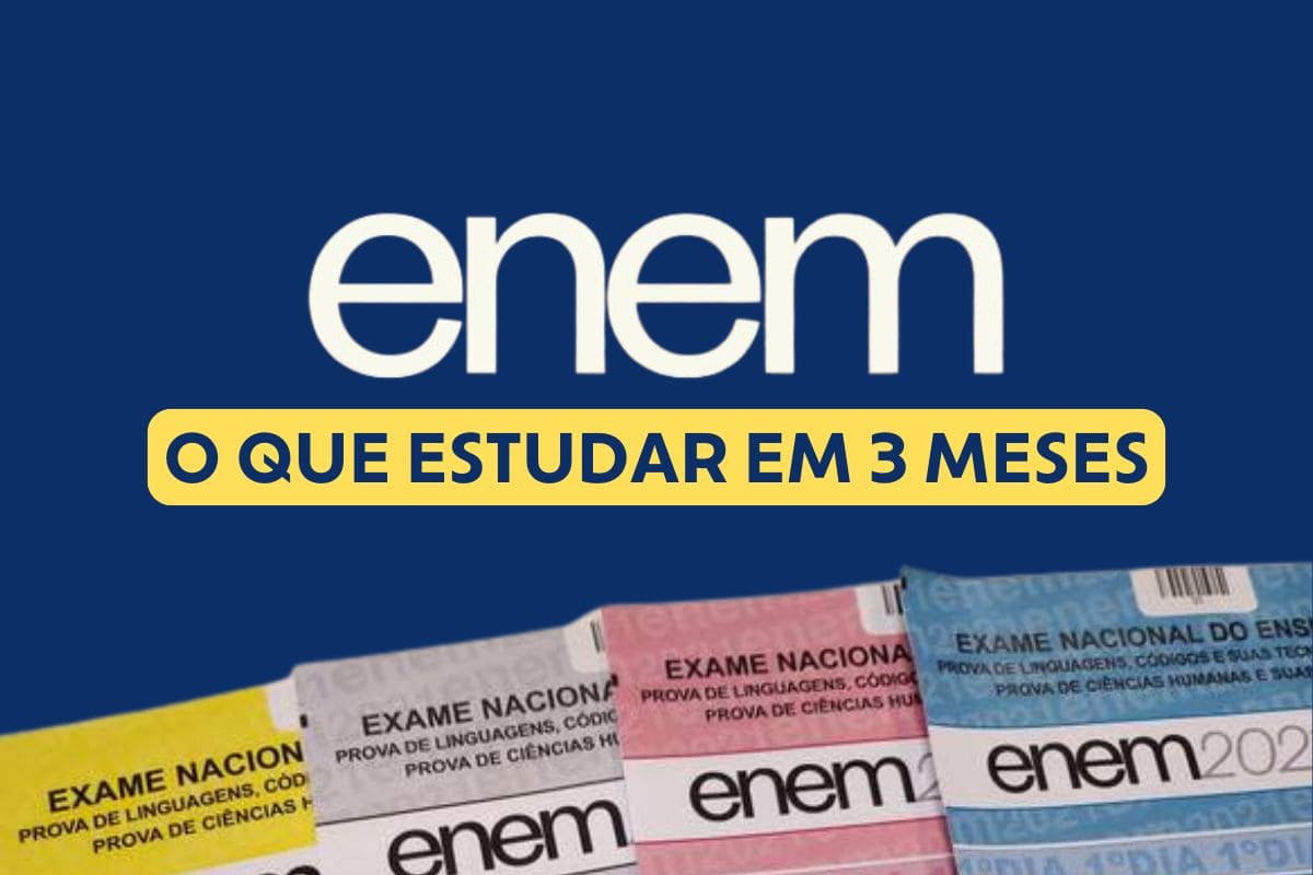 Enem 2025: veja o que estudar em 3 meses com cronograma gratuito