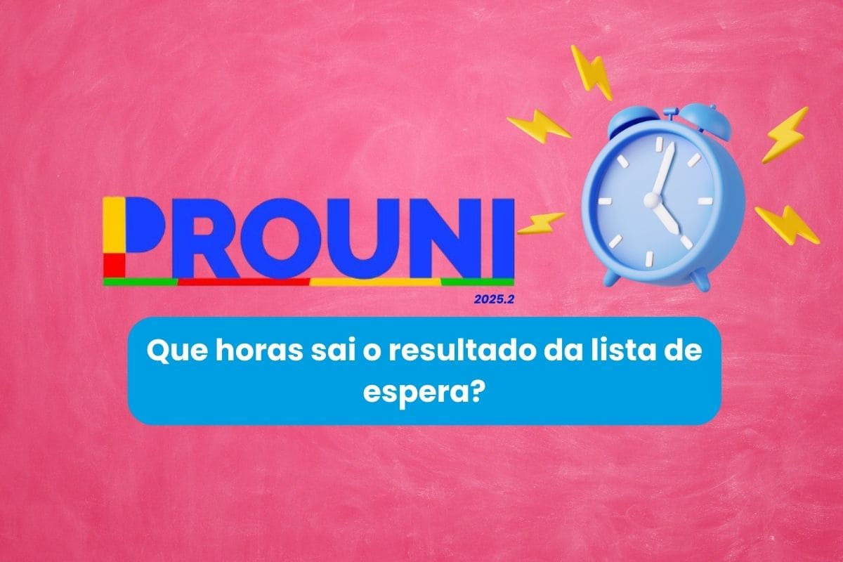 Que horas sai o resultado da lista de espera do Prouni 2025.2?