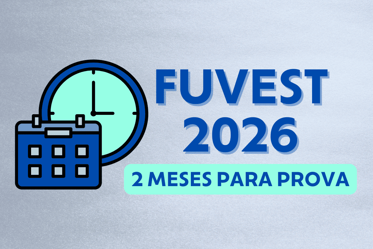 2 meses para Fuvest 2026: tudo o que você precisa saber antes da prova