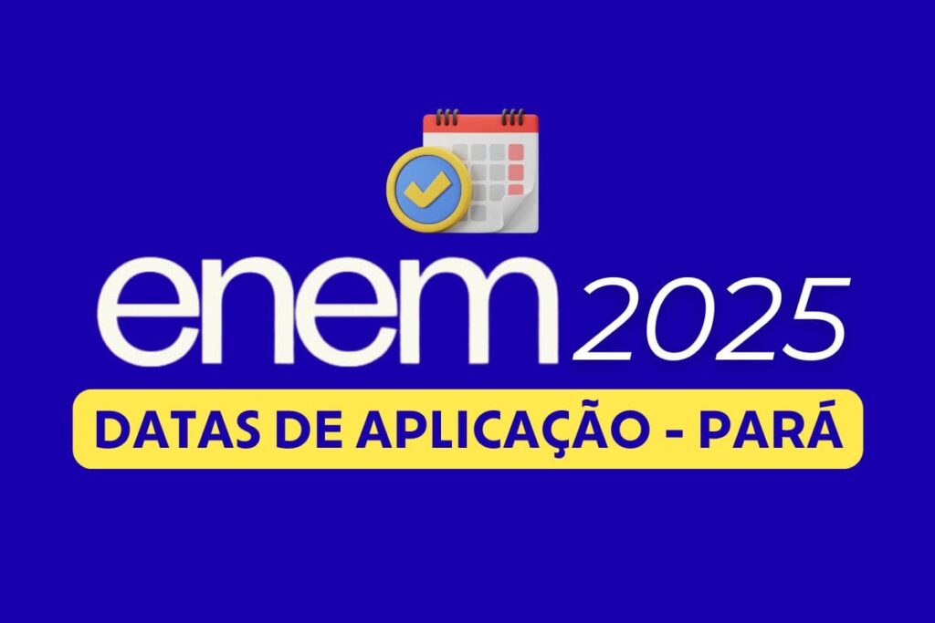Quando é o Enem 2025 no Pará? Veja datas