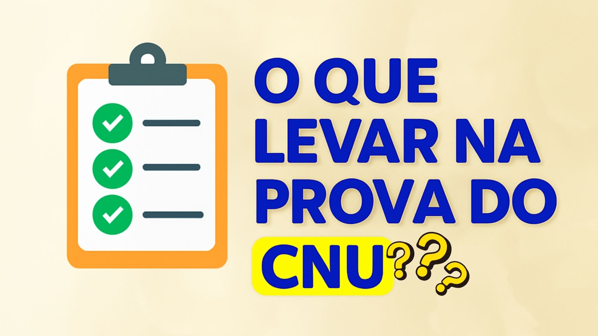O que levar na prova do CNU 2025? Veja as orientações