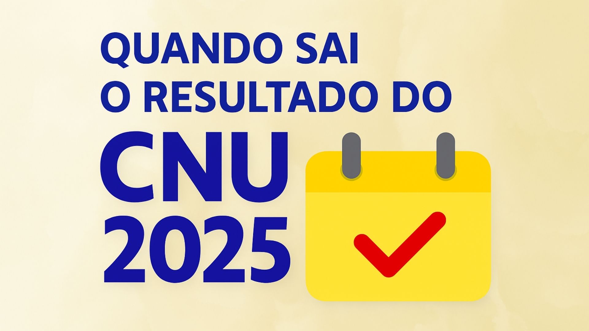 Quando sai o resultado do CNU 2025?