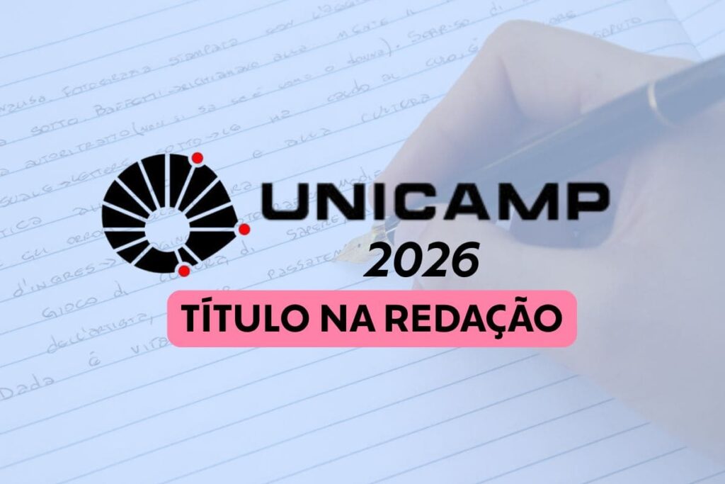 A redação da Unicamp precisa de título? Confira!