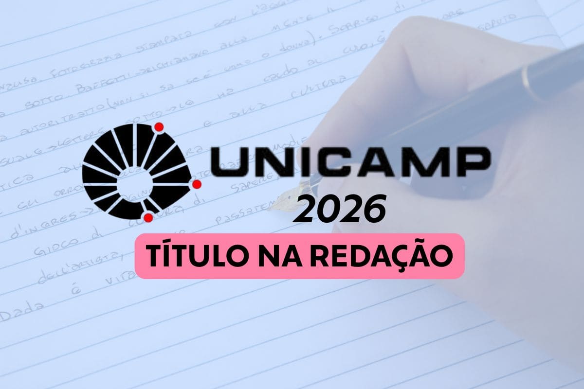 A redação da Unicamp precisa de título? Confira!