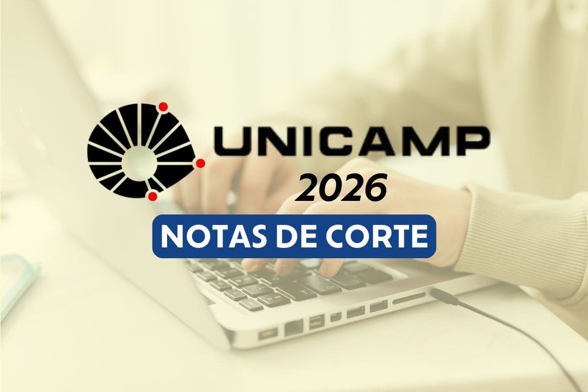 Notas de corte Unicamp 2026 são divulgadas: confira!