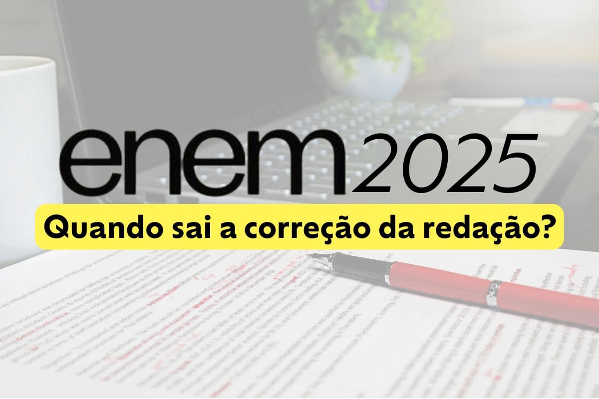 Quando sai a correção da redação do Enem 2025?