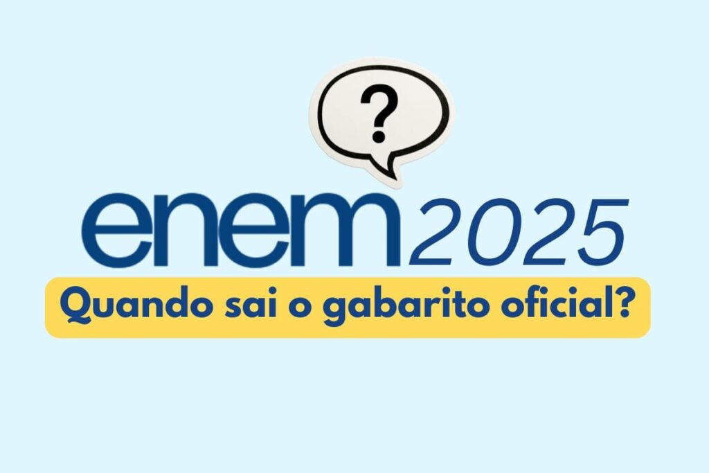 Quando sai o gabarito oficial do Enem 2025?