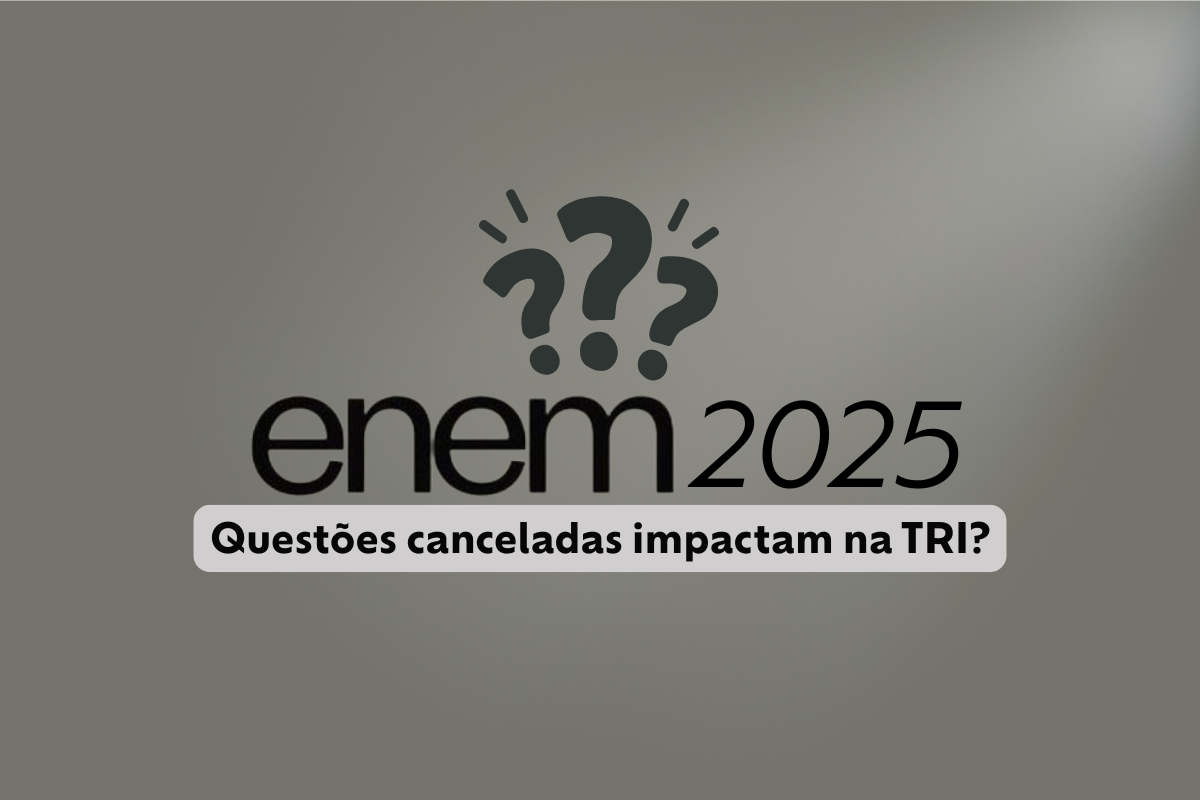 Enem 2025 tem 3 questões canceladas: como isso influencia na TRI?
