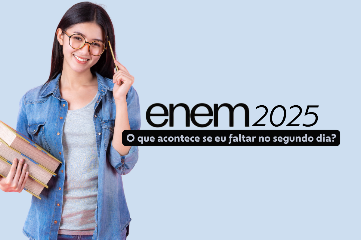 O que acontece se eu faltar no segundo dia do Enem 2025?