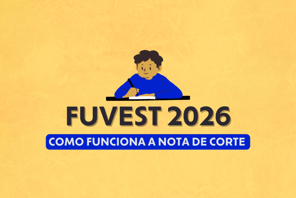 Fuvest 2026 - nota de corte