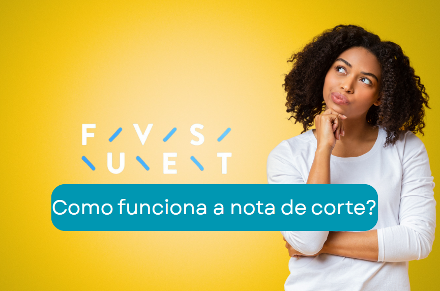 Como funciona a nota de corte da Fuvest?