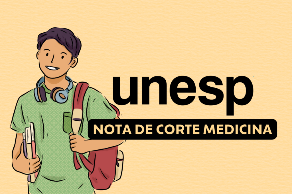 Nota de corte de Medicina Unesp 2026