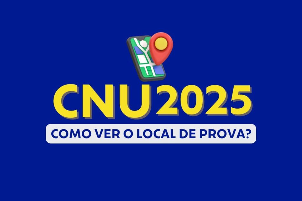 Como ver o local de prova da 2ª fase do CNU 2025?