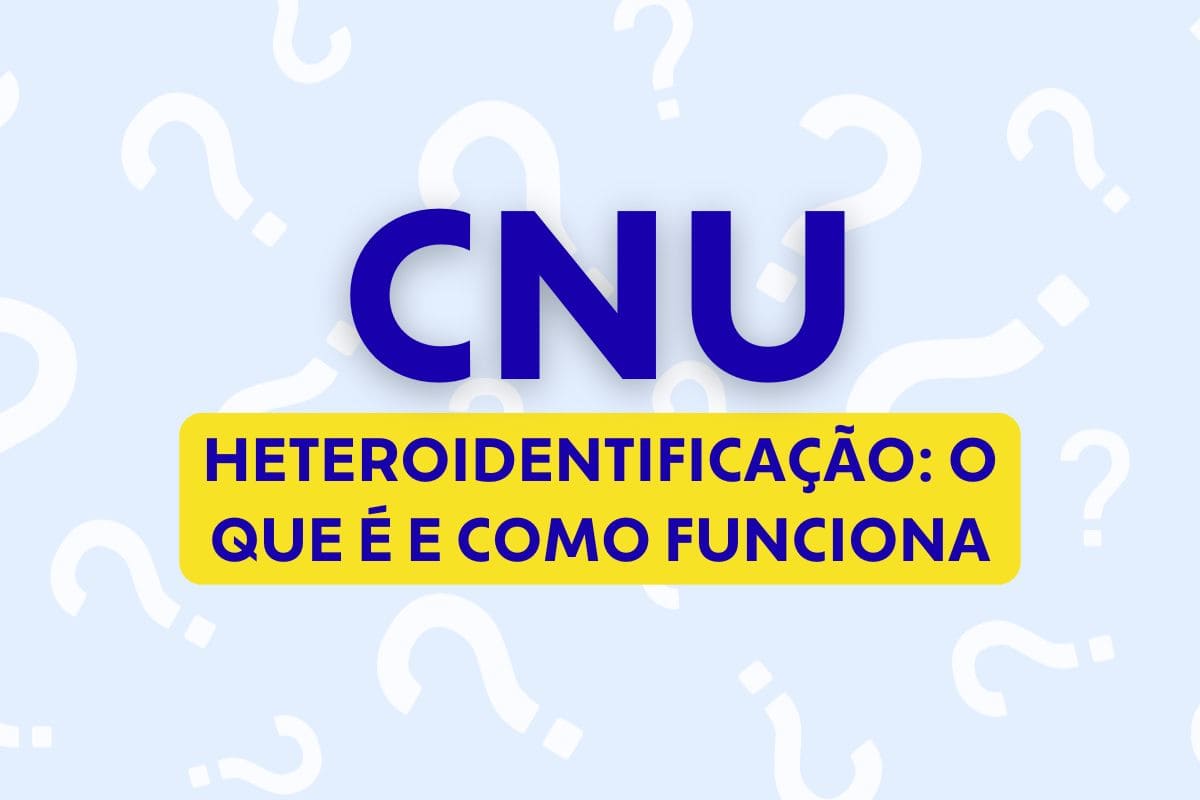 Heteroidentificação no CNU 2025: o que é e como funciona