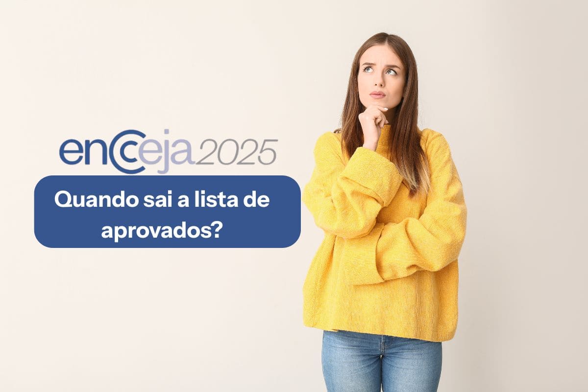 Quando será divulgada a lista de aprovados do Encceja 2025?