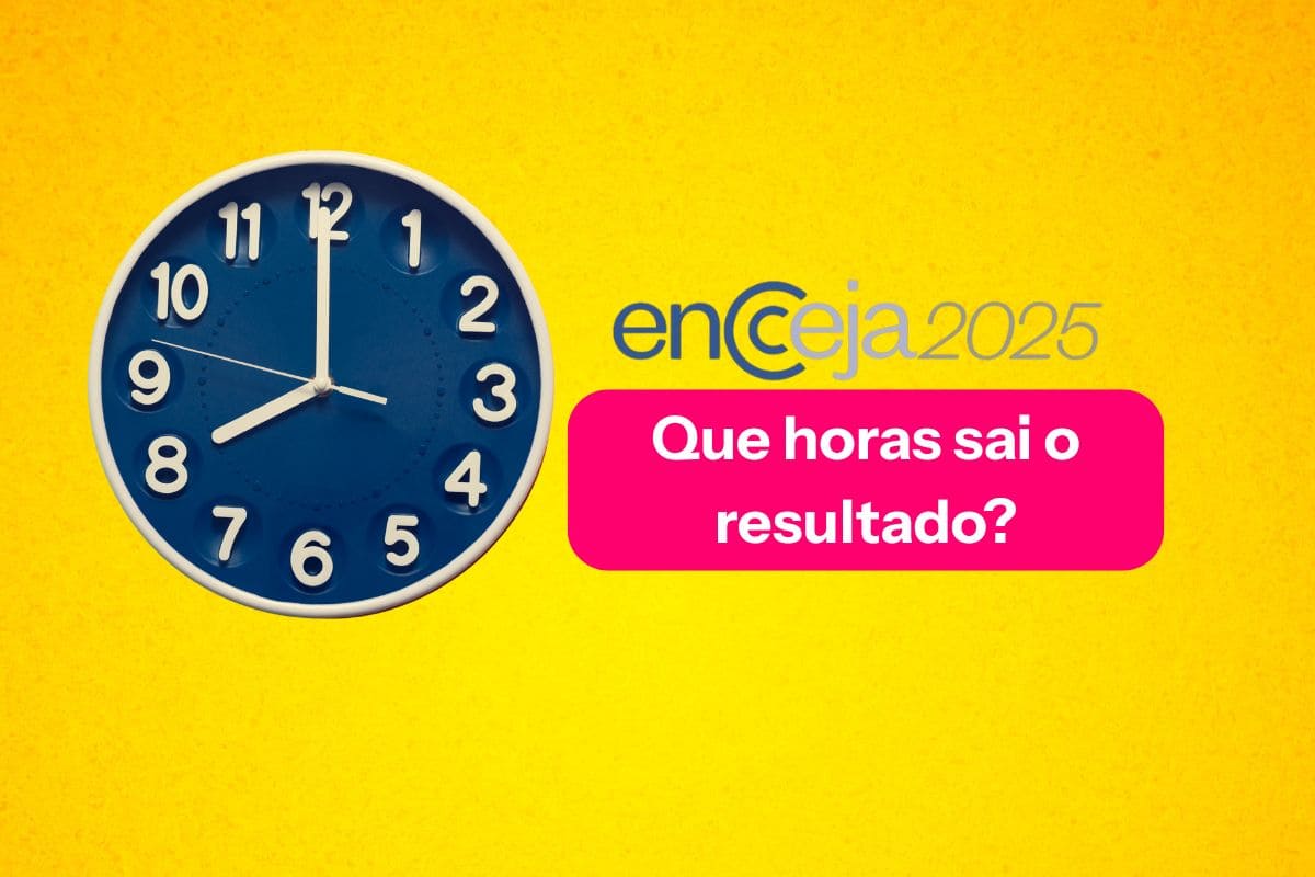 Que horas sai o resultado do Encceja 2025?