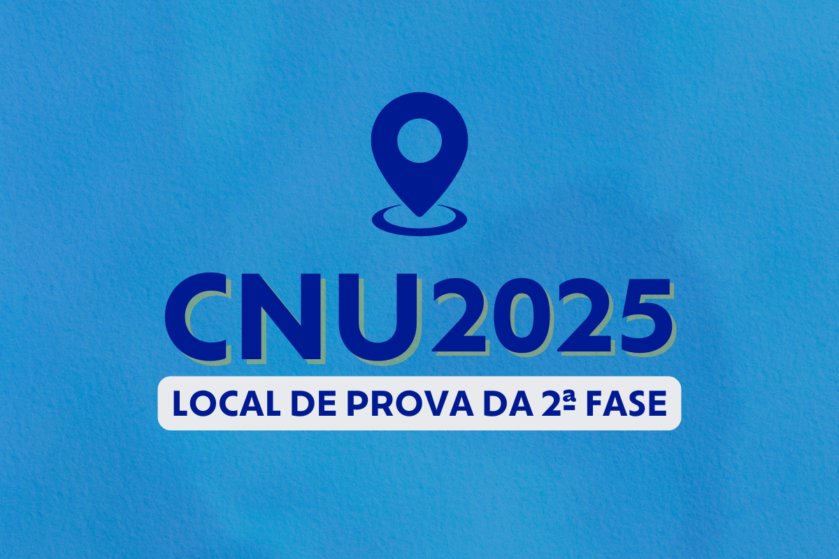 O local de prova do CNU 2025 muda na 2ª fase? Confira
