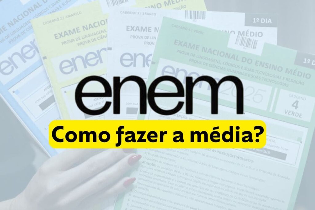 Como fazer a média do Enem 2025? Confira!
