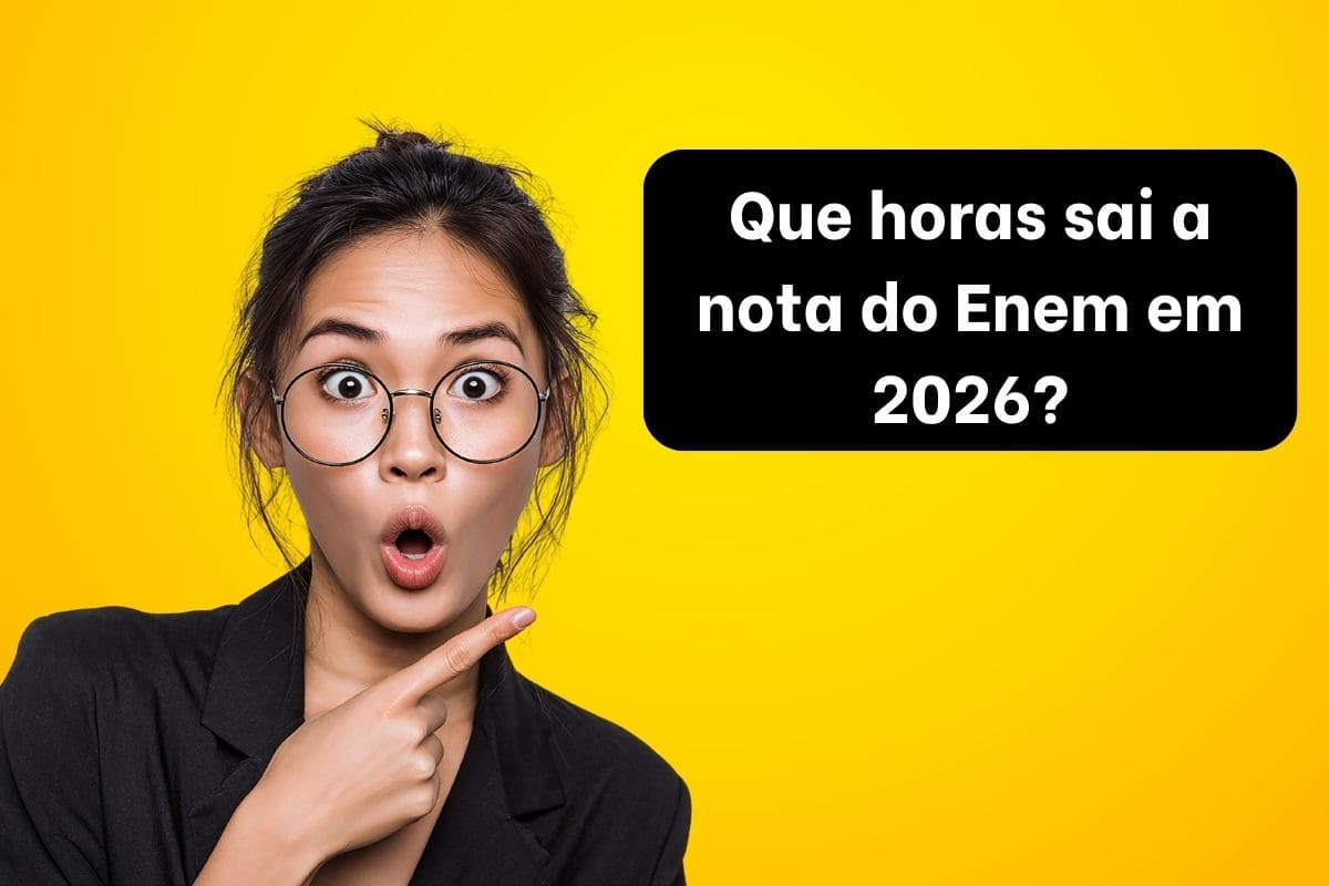 Que horas sai a nota do Enem em 2026?
