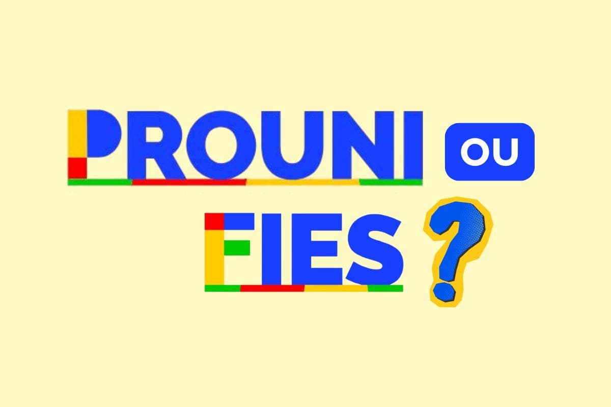 Qual é melhor: Prouni ou Fies? Entenda!