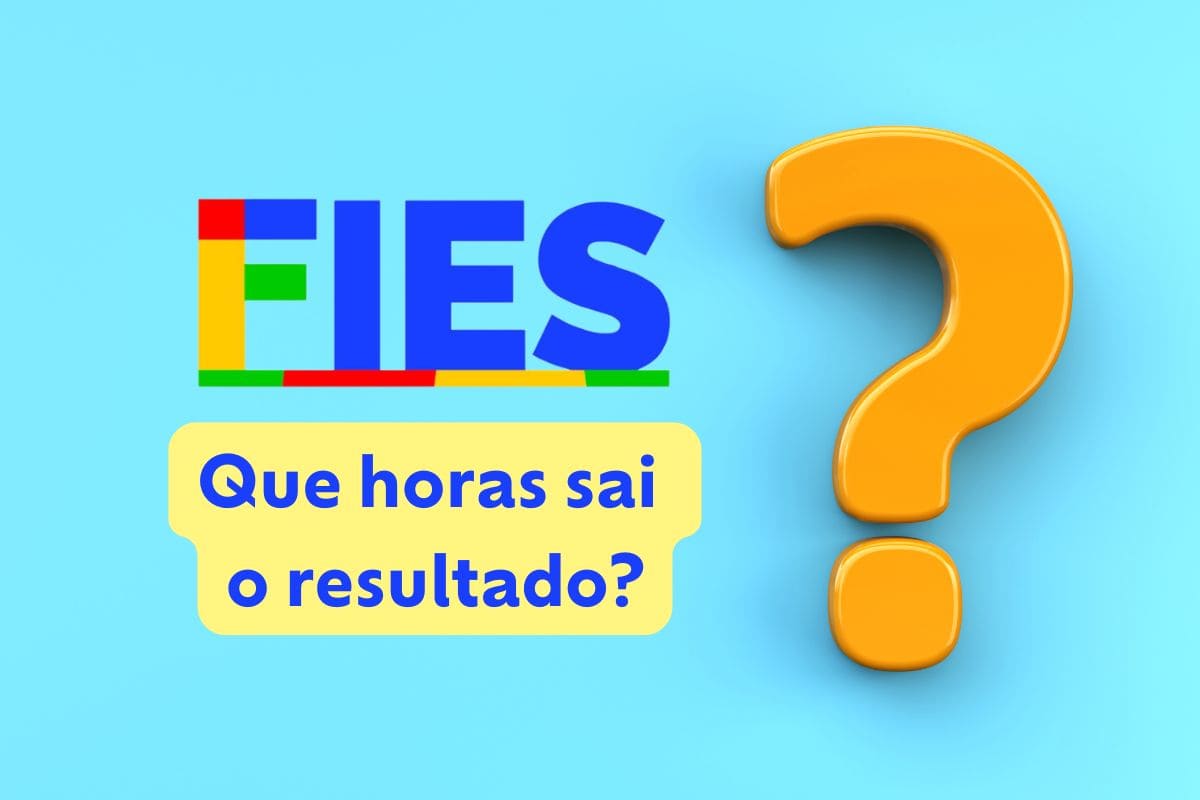 Que horas sai o resultado do Fies 2026? Confira!