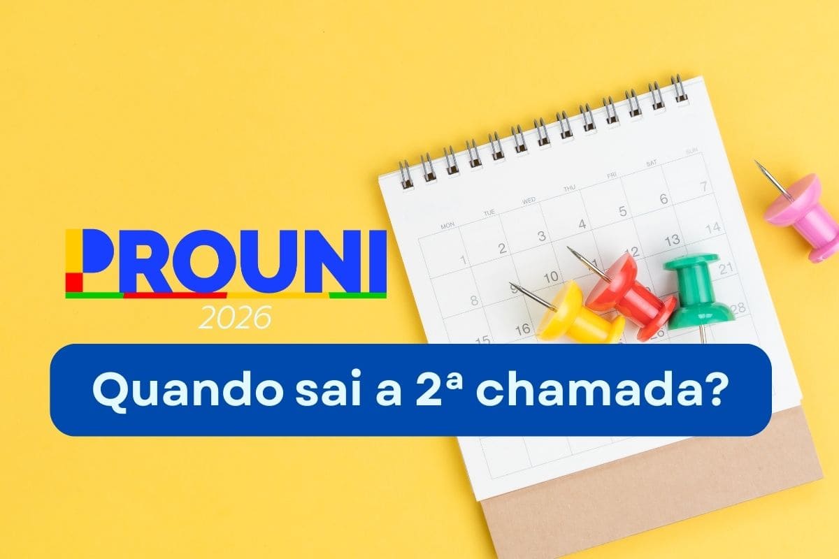 Quando sai a segunda chamada do Prouni 2026?
