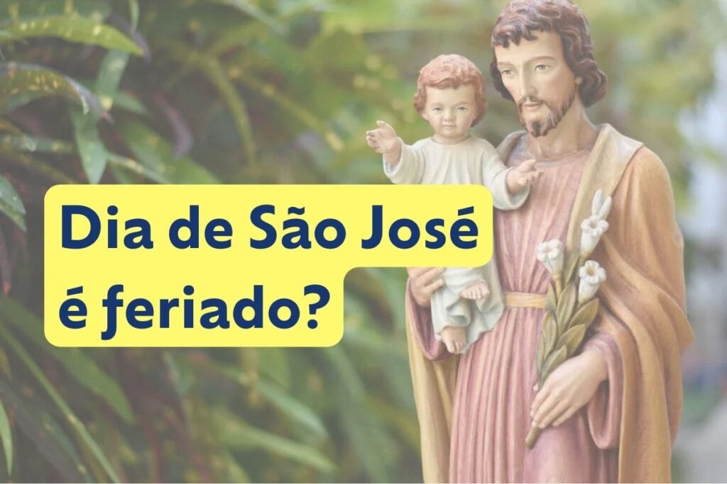 Dia de São José 2026 é feriado? Entenda!