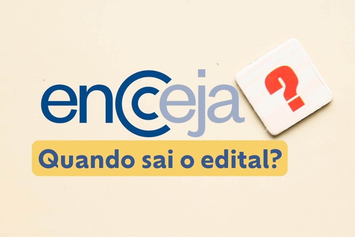 Quando sai o edital do Encceja 2026? Confira!