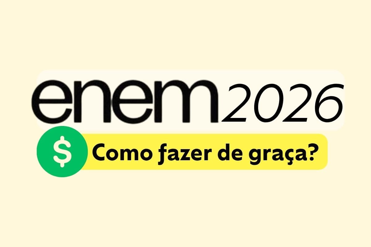 Como fazer o Enem de graça em 2026?