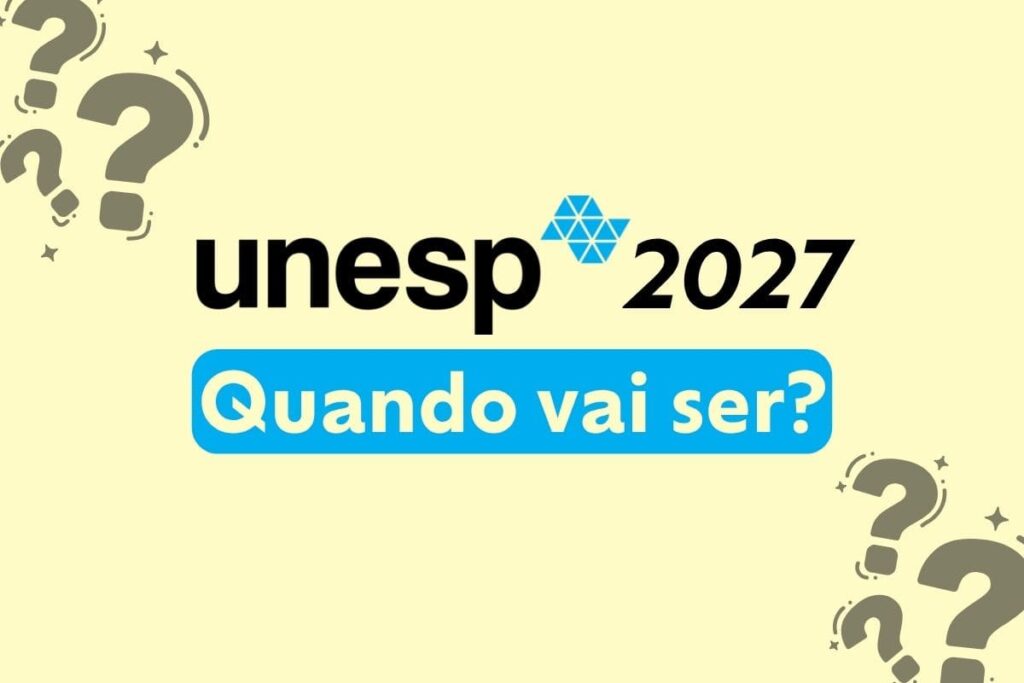 Quando será o vestibular da Unesp 2027? Confira!