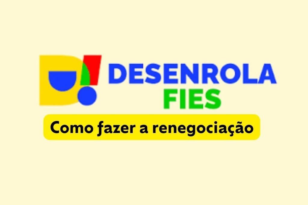 Desenrola Fies começa na quarta (13); saiba como fazer a renegociação