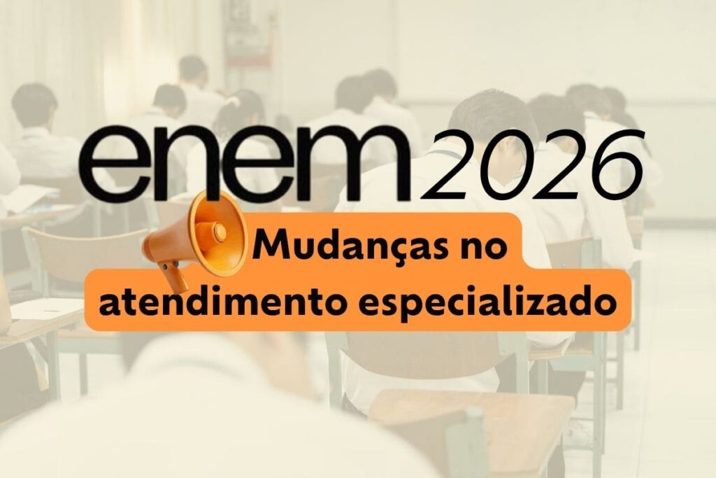 Enem 2026: edital inclui TDAH, fibromialgia e transtornos mentais; candidatos devem informar na inscrição