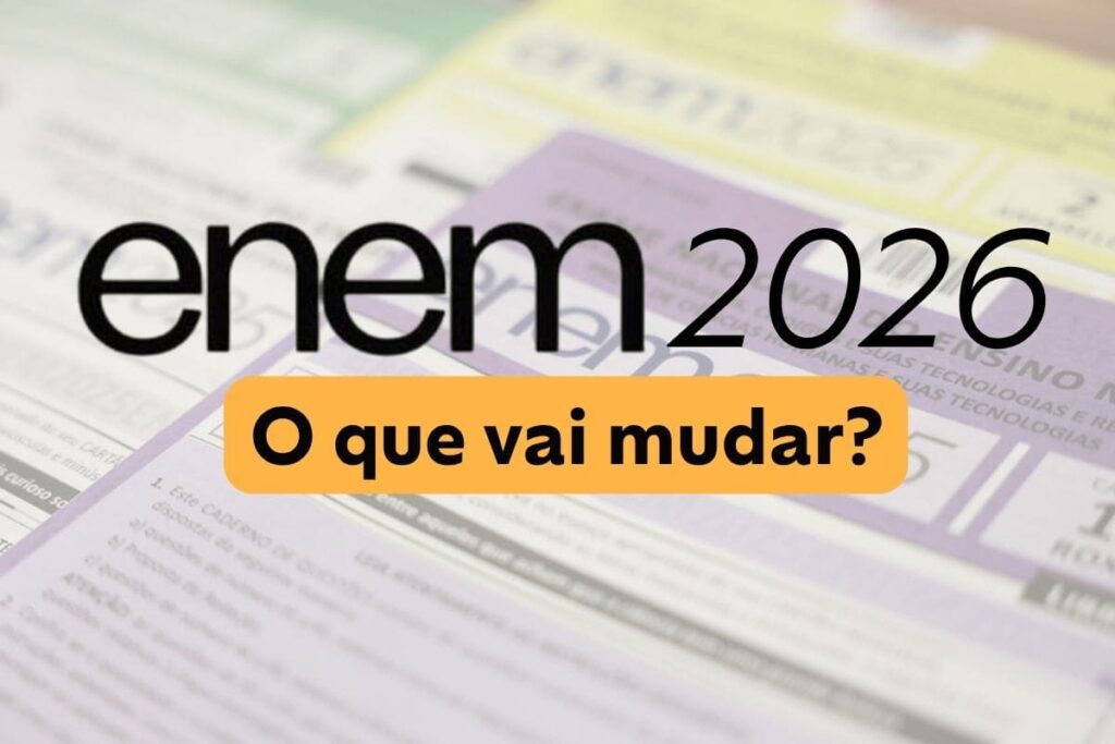 O que vai mudar no Enem 2026? Confira todas as novidades