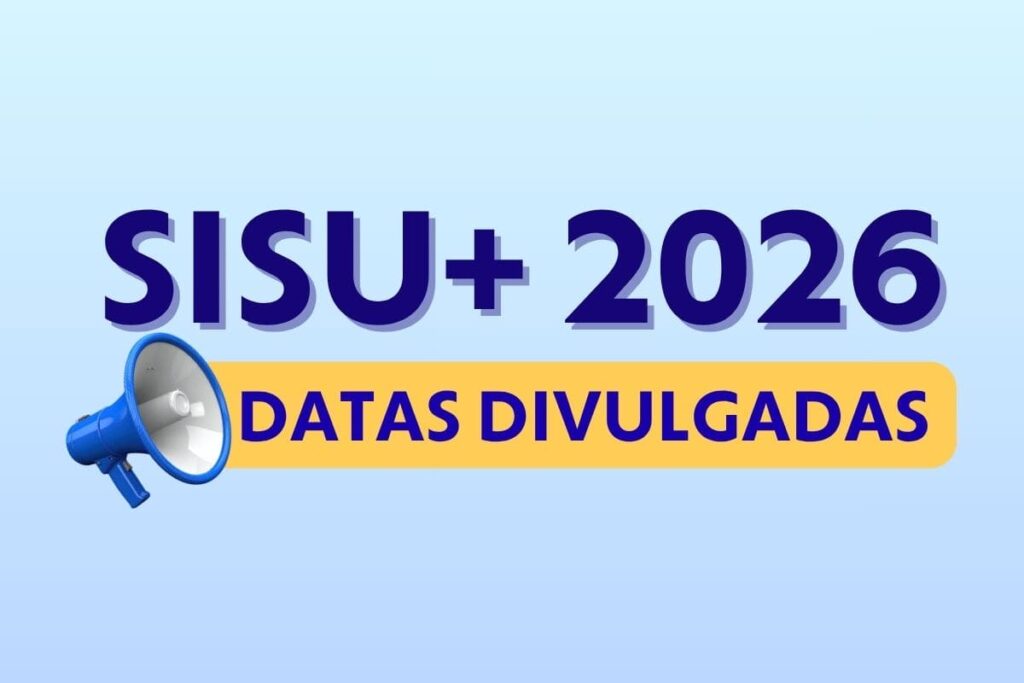 Sisu+ 2026: data de inscrição é divulgada; veja cronograma oficial