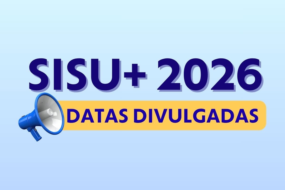 Sisu+ 2026: data de inscrição é divulgada; veja cronograma oficial