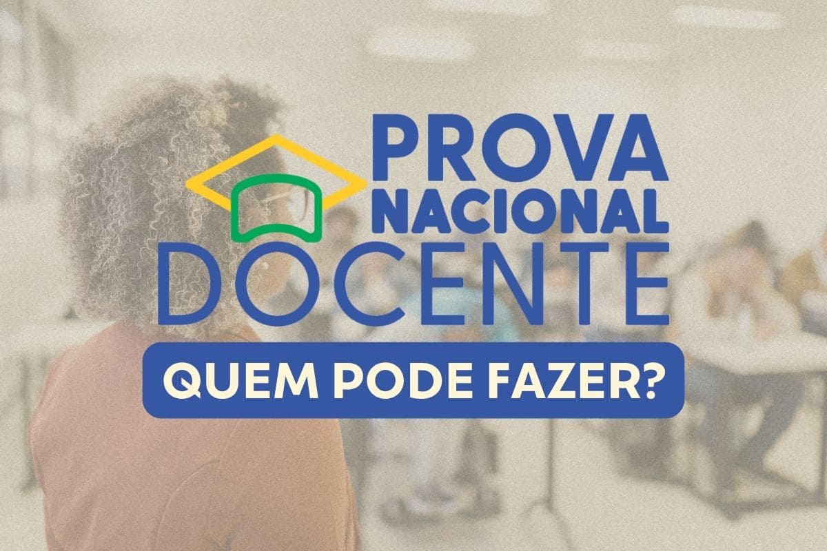 Quem pode fazer a PND 2026? Veja critérios