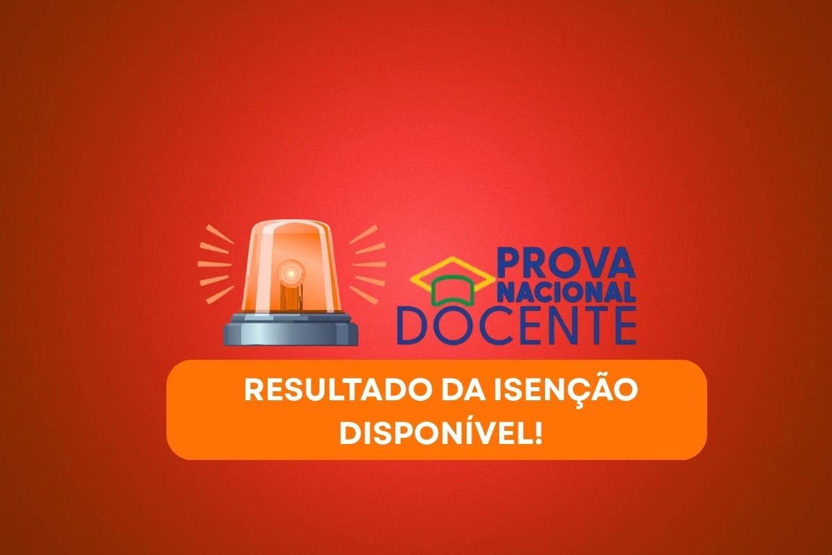Resultado da isenção da PND 2026 está disponível; veja como acessar