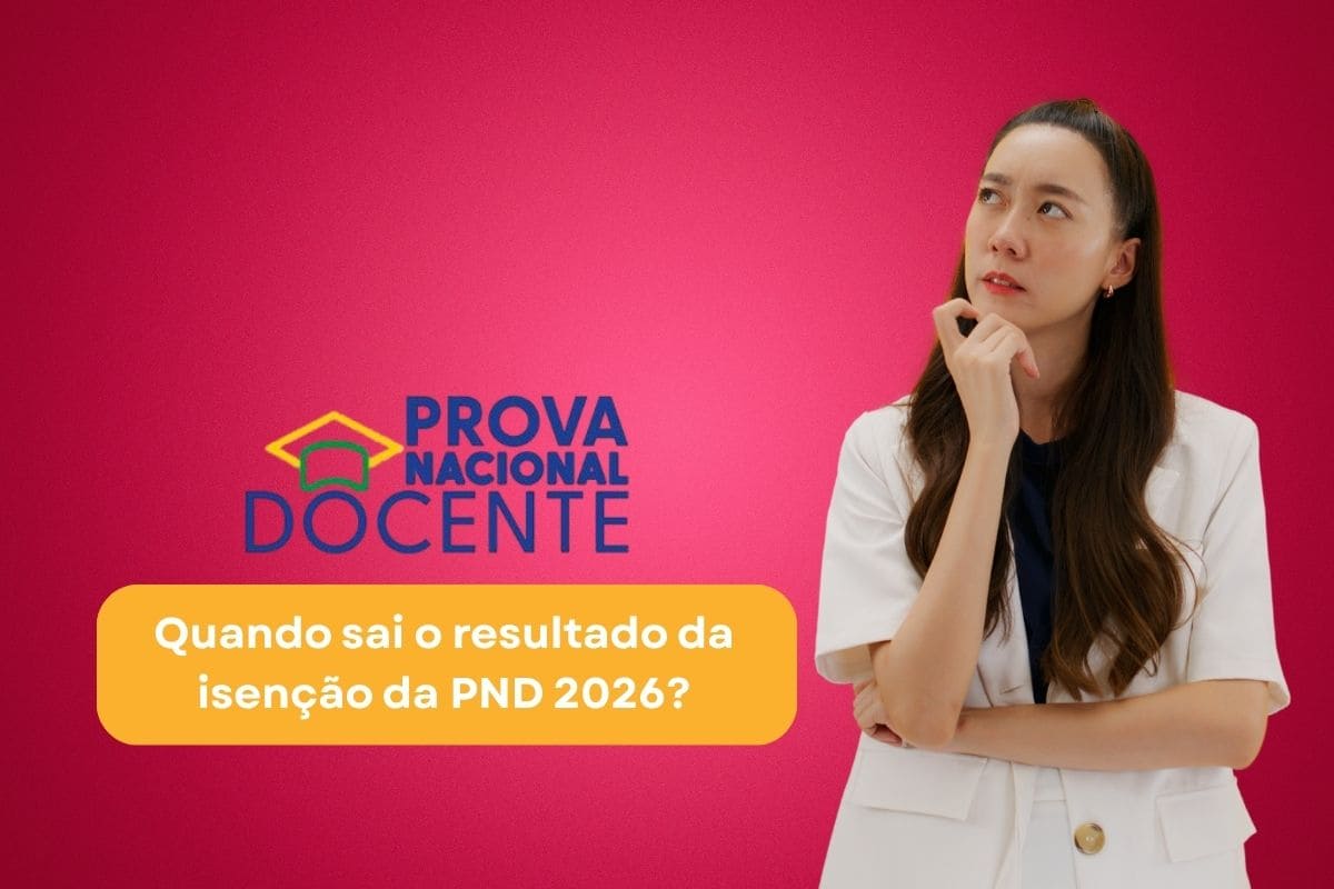 Quando sai o resultado da isenção da PND 2026?
